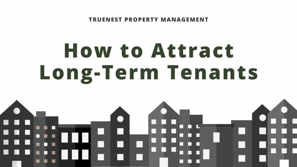 attract long-term tenants