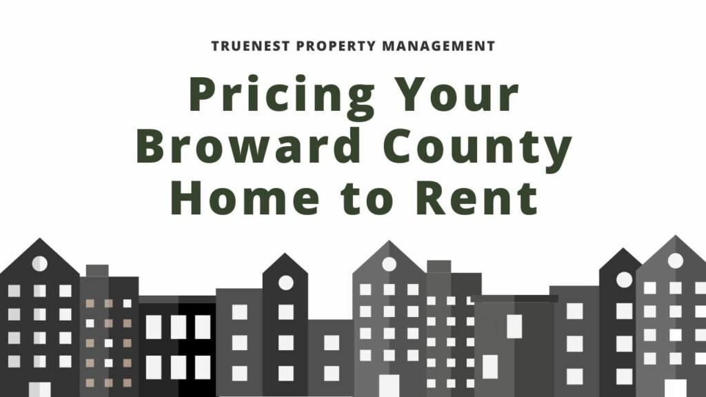 Title "Pricing Your Broward County Home to Rent" in gray letters over a white background, above a gray cartoon outline of buildings