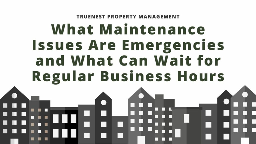 Title "What Maintenance Issues Are Emergencies and What Can Wait for Regular Business Hours" in gray letters over a white background, above a gray cartoon outline of buildings