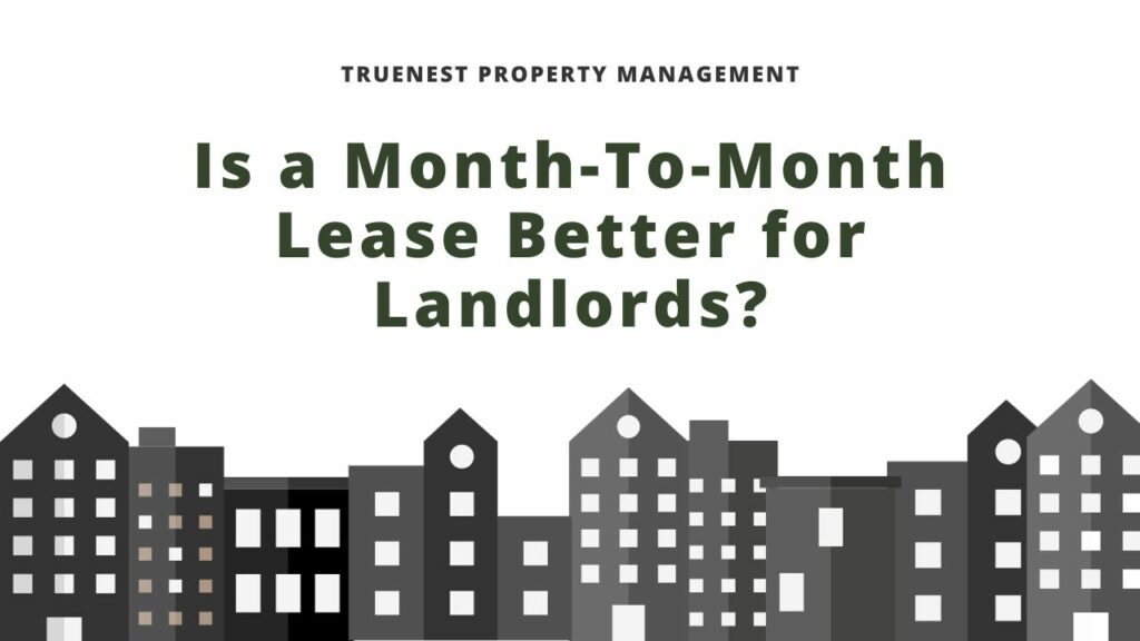 Title "Is a Month-to-Month Lease Better for Landlords?" in gray letters over a white background, above a gray cartoon outline of buildings
