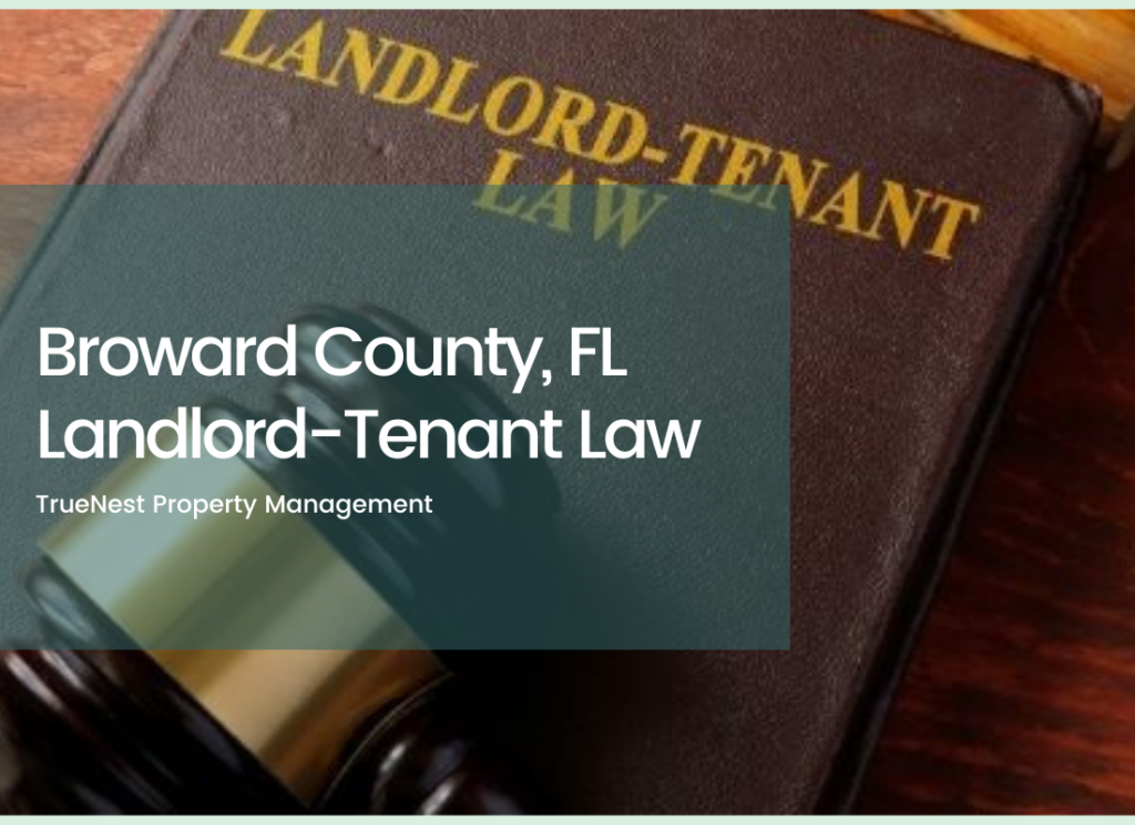 Broward County, FL Landlord-Tenant Law