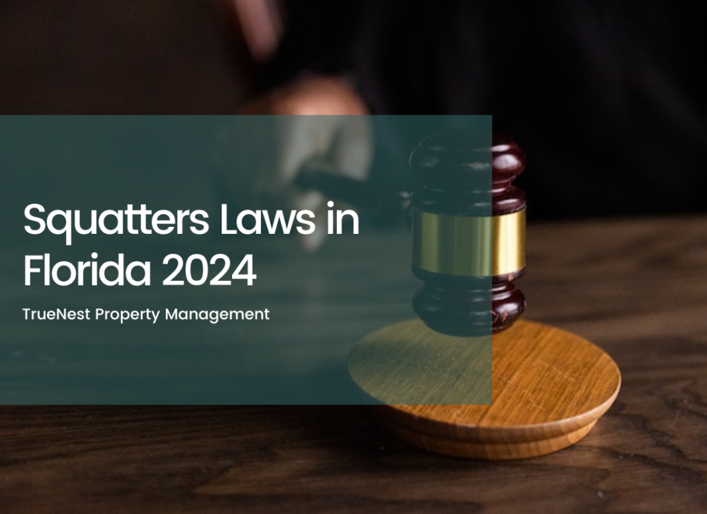 Squatters Laws in Florida 2024